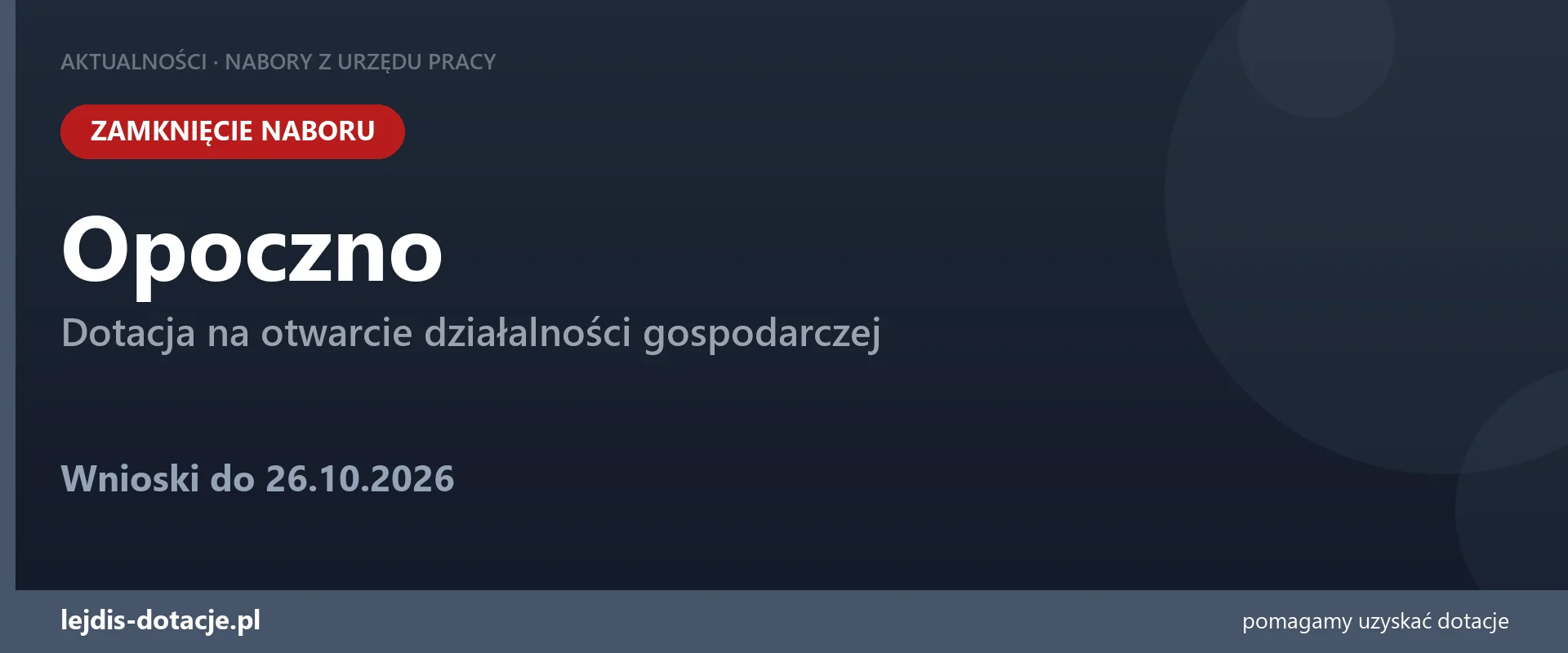 Opoczno: urząd wstrzymuje nabór wniosków na dotacje (26 października 2026)