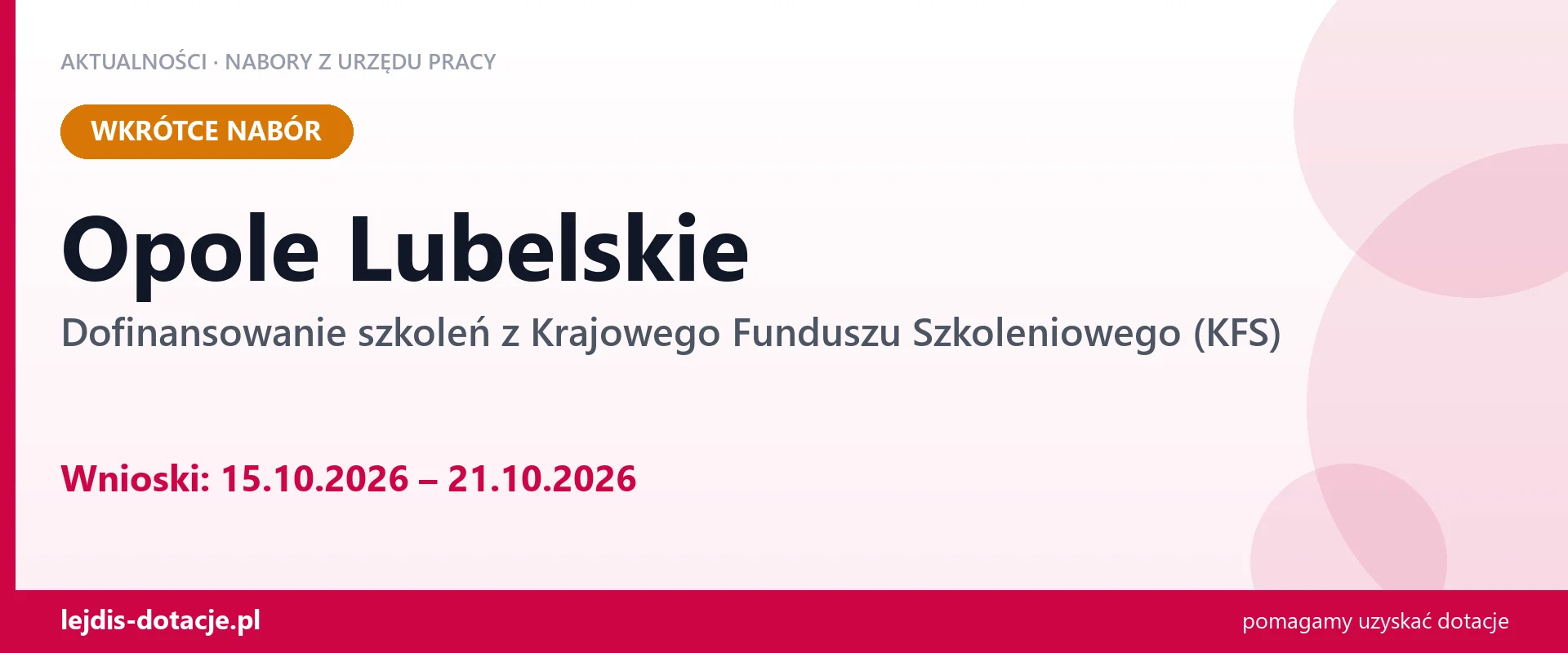 Opole Lubelskie: od 15.10.2026 rusza nabór na dofinansowanie szkoleń z KFS (15 października 2026)