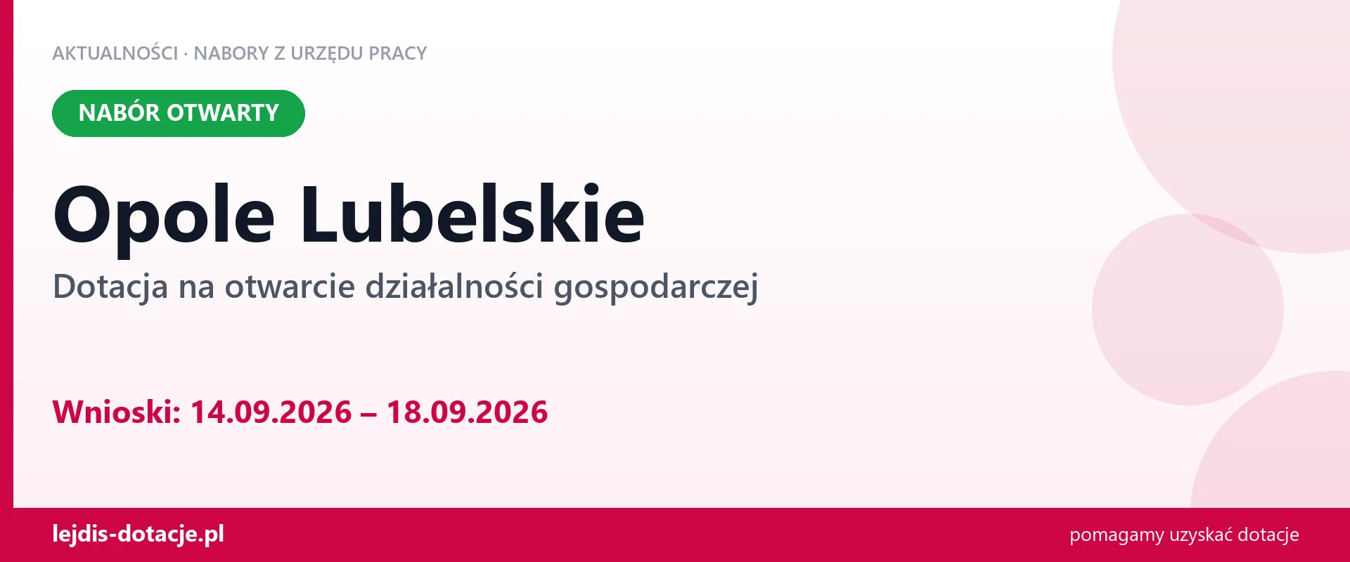 Opole Lubelskie: trwa nabór na dotację na otwarcie działalności gospodarczej (14 września 2026)