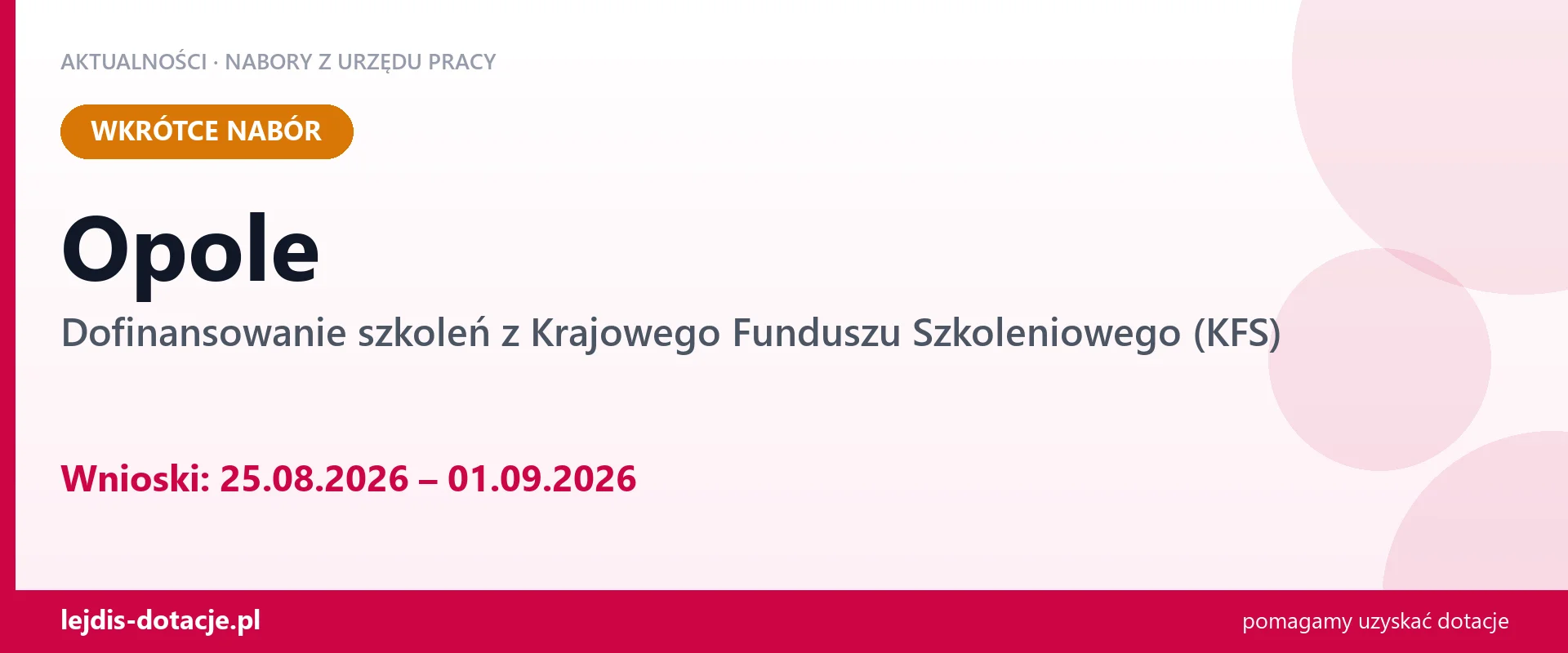 Opole: od 25.08.2026 rusza nabór na dofinansowanie szkoleń z KFS (25 sierpnia 2026)