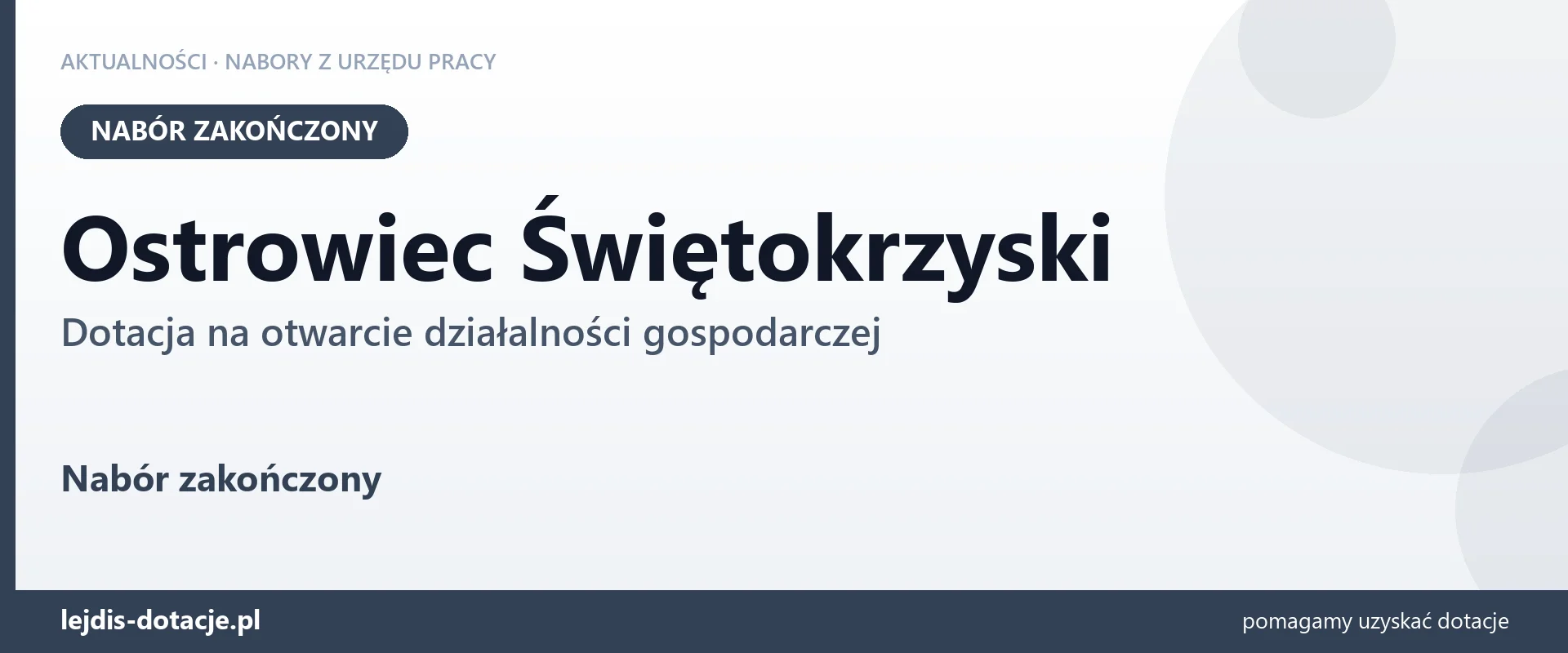 Ostrowiec Świętokrzyski: nabór na dotację na otwarcie działalności gospodarczej zakończony (19 października 2026)