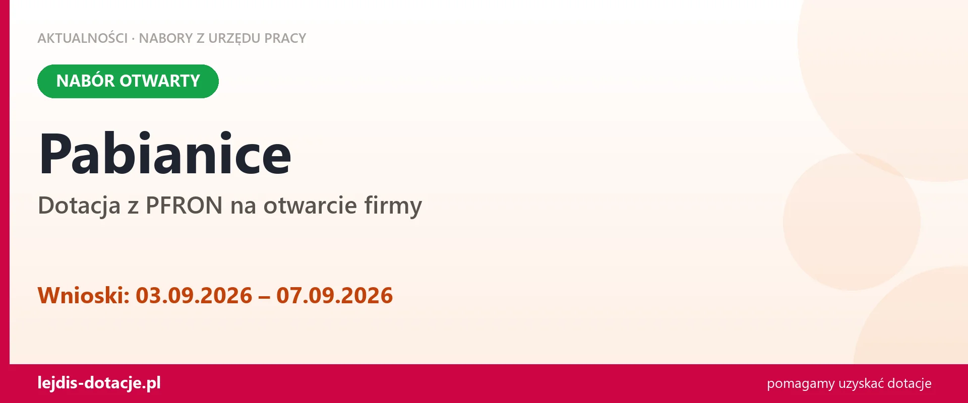 Pabianice: trwa nabór na dotację z PFRON na otwarcie firmy (3 września 2026)
