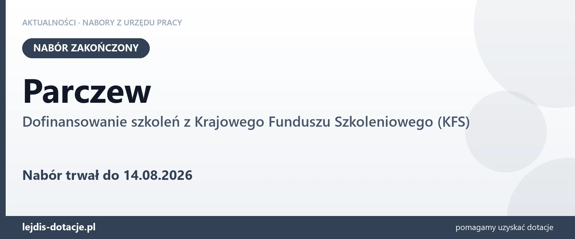 Parczew: nabór na dofinansowanie szkoleń z KFS zakończony (14 sierpnia 2026)