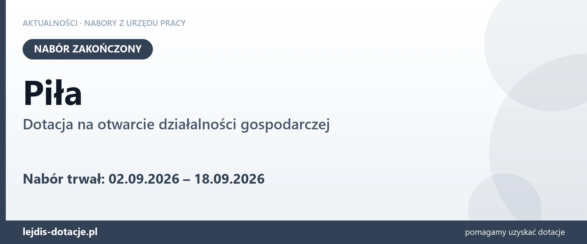 Piła: nabór na dotację na otwarcie działalności gospodarczej zakończony (18 września 2026)