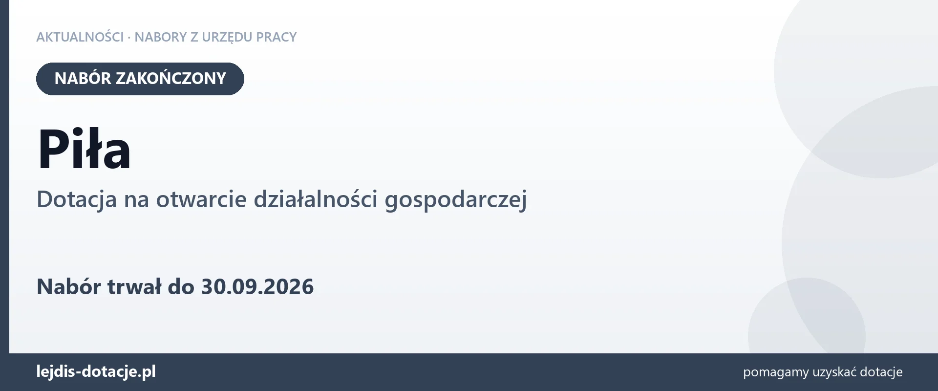 Piła: nabór na dotację na otwarcie działalności gospodarczej zakończony (30 września 2026)