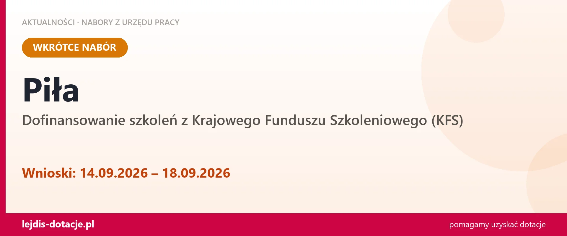 Piła: od 14.09.2026 rusza nabór na dofinansowanie szkoleń z KFS (14 września 2026)