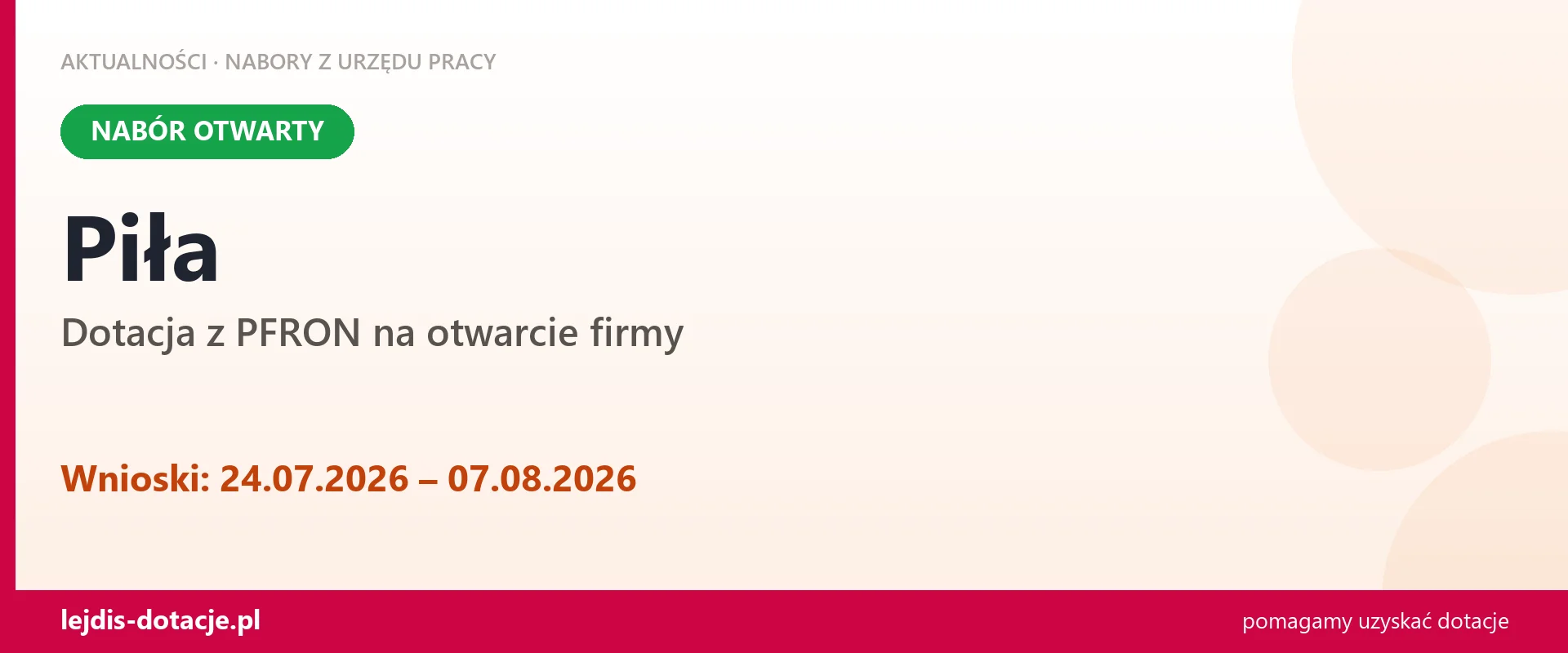 Piła: trwa nabór na dotację z PFRON na otwarcie firmy (24 lipca 2026)