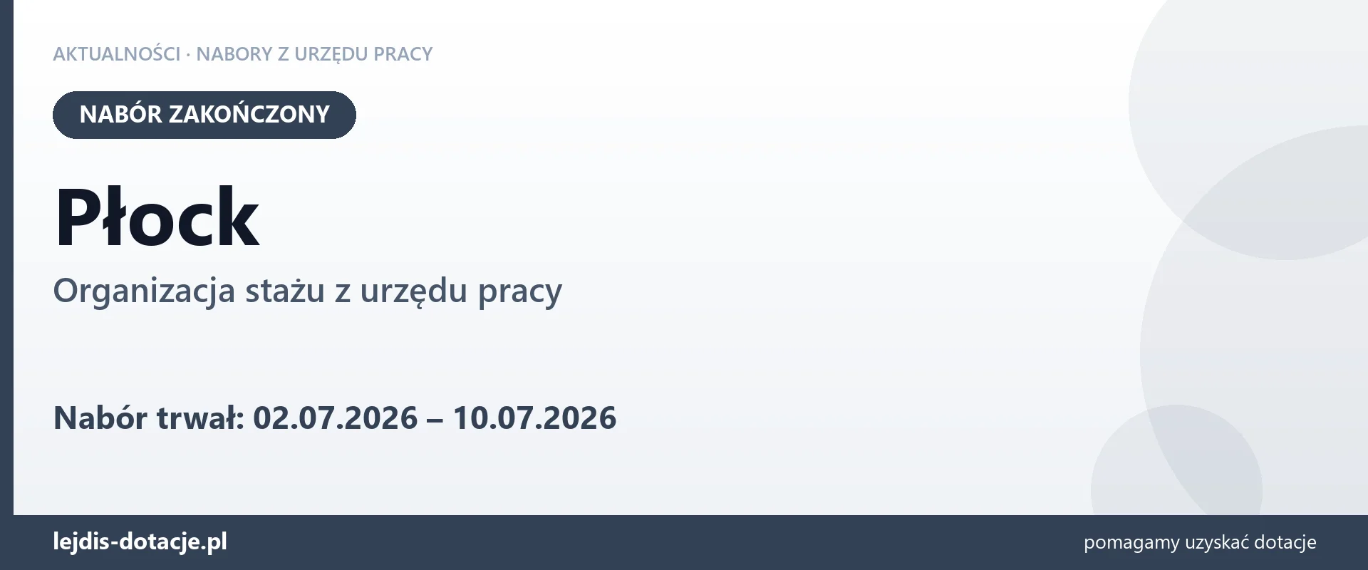 Płock: nabór na organizację stażu zakończony (10 lipca 2026)