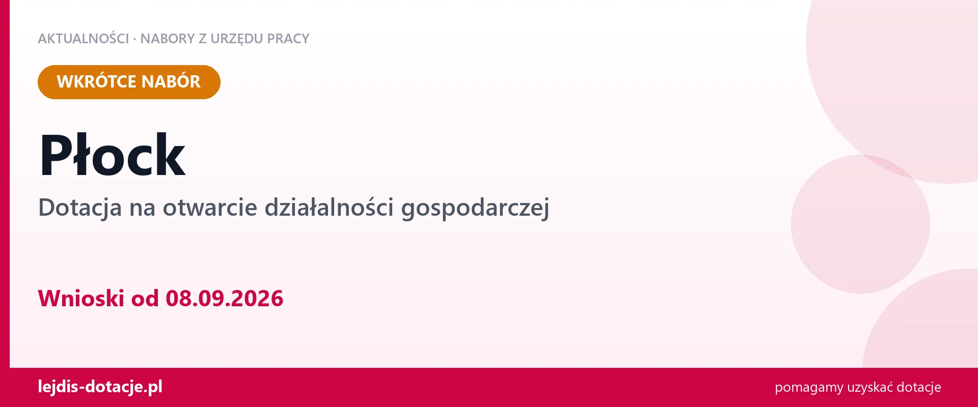 Płock: od 08.09.2026 rusza nabór na dotację na otwarcie działalności gospodarczej (8 września 2026)