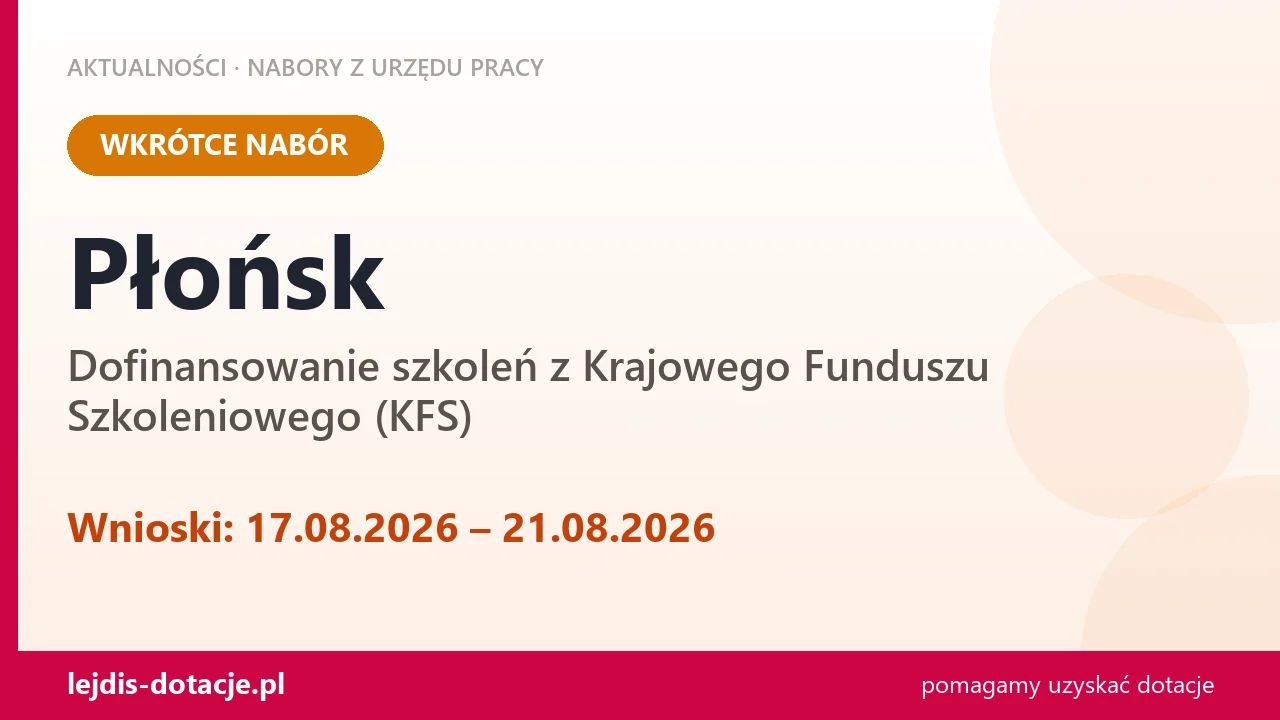 Płońsk: od 17.08.2026 rusza nabór na dofinansowanie szkoleń z KFS (17 sierpnia 2026)