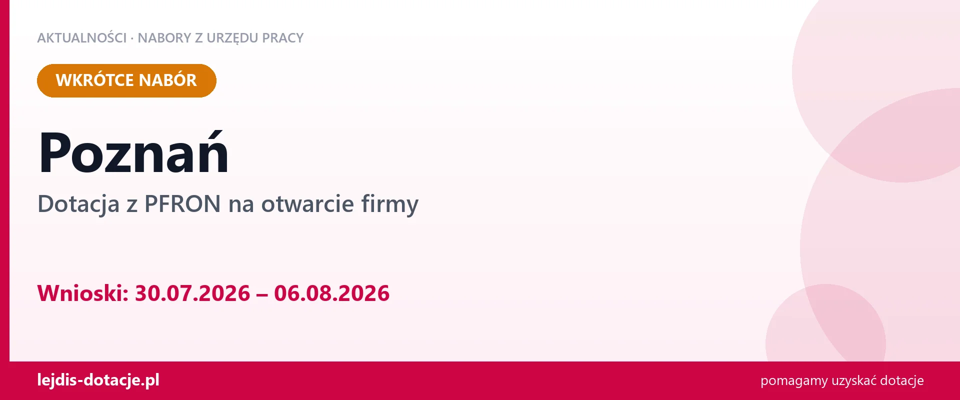 Poznań: od 30.07.2026 rusza nabór na dotację z PFRON na otwarcie firmy (30 lipca 2026)
