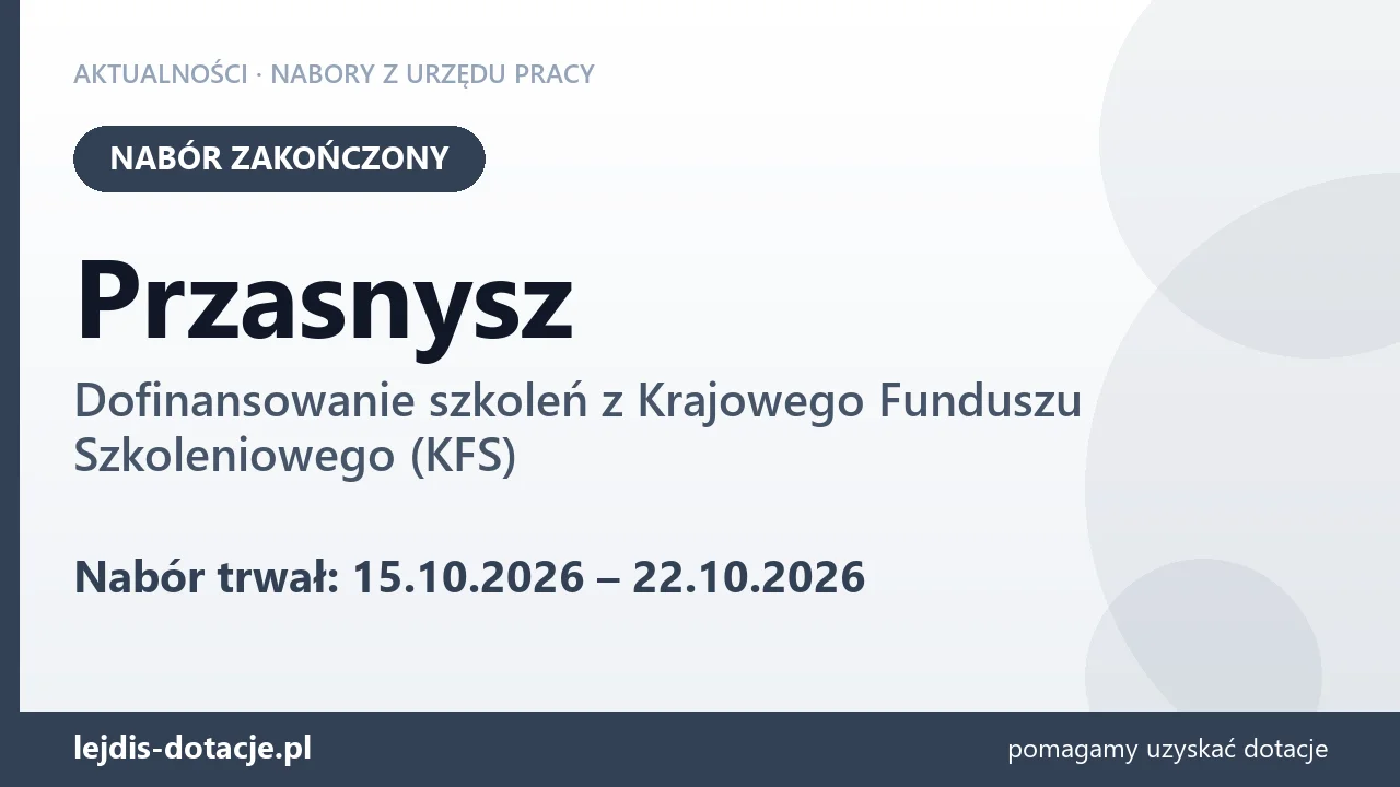 Przasnysz: nabór na dofinansowanie szkoleń z KFS zakończony (22 października 2026)