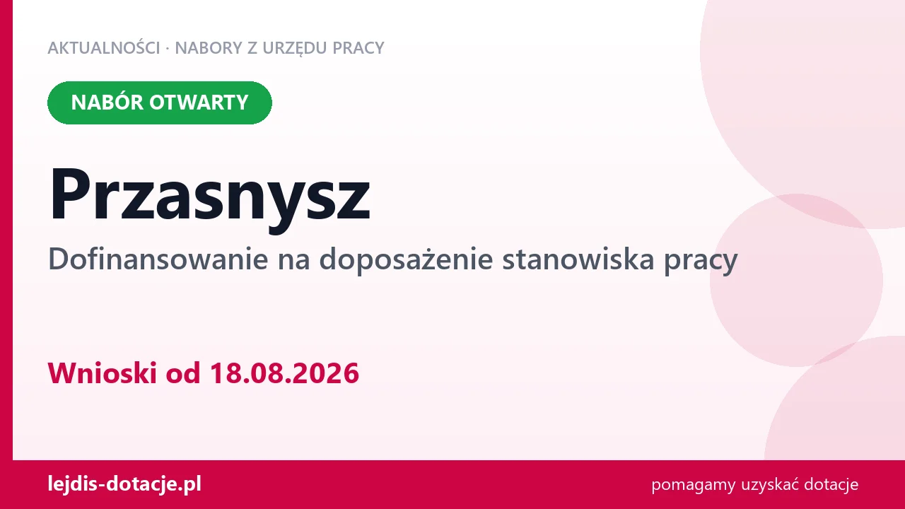 Przasnysz: trwa nabór na dofinansowanie na doposażenie stanowiska pracy (18 sierpnia 2026)