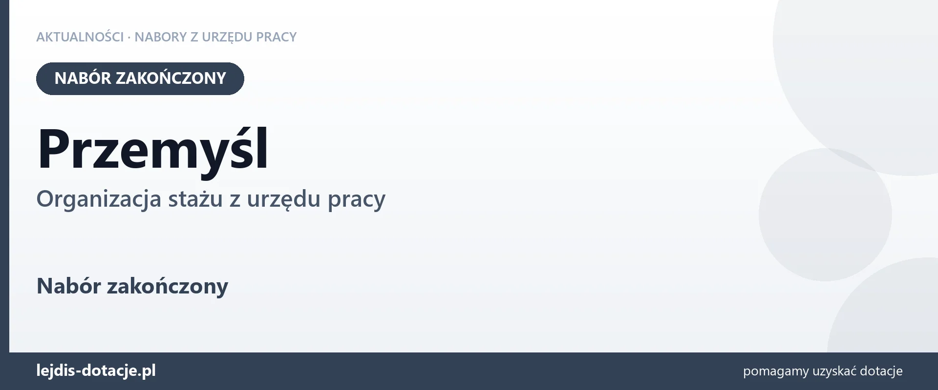 Przemyśl: nabór na organizację stażu zakończony (26 sierpnia 2026)