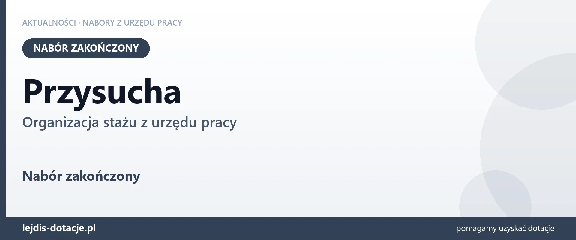 Przysucha: nabór na organizację stażu zakończony (28 lipca 2026)