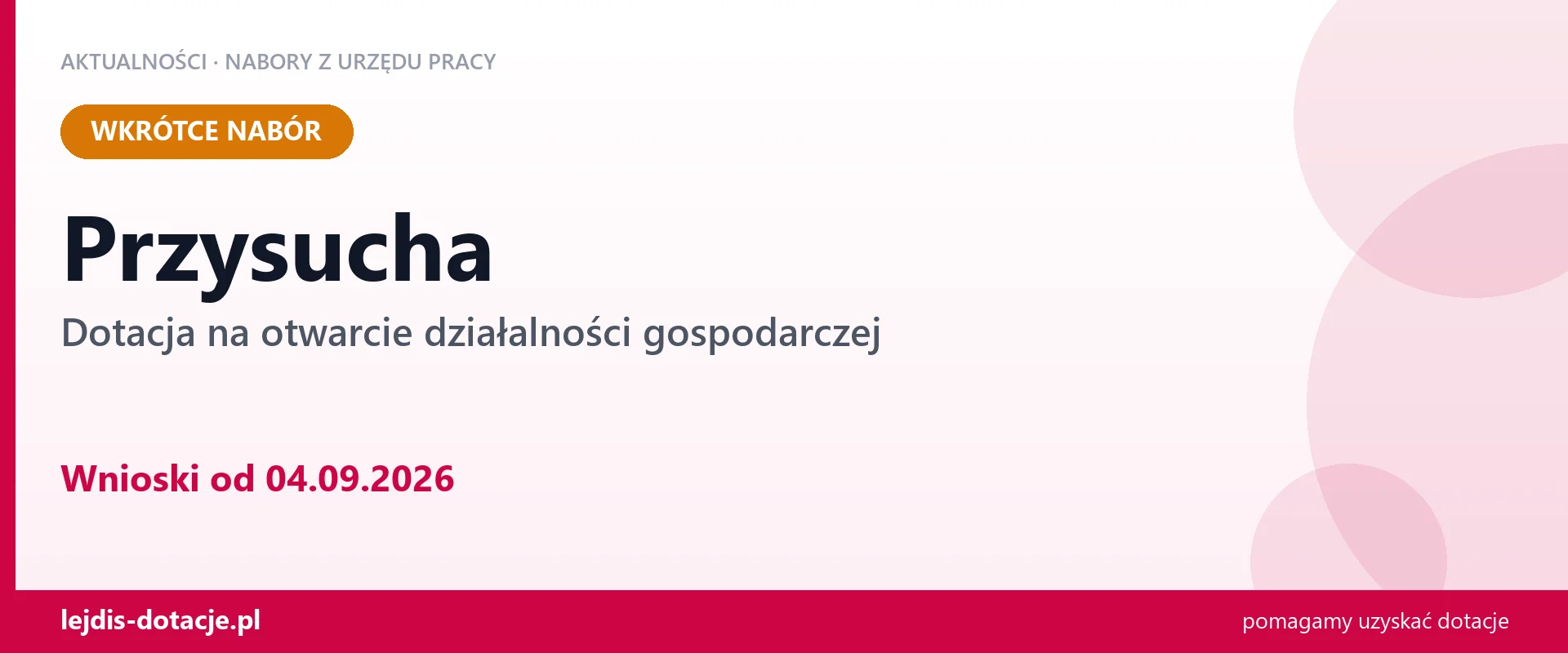 Przysucha: od 04.09.2026 rusza nabór na dotację na otwarcie działalności gospodarczej (4 września 2026)