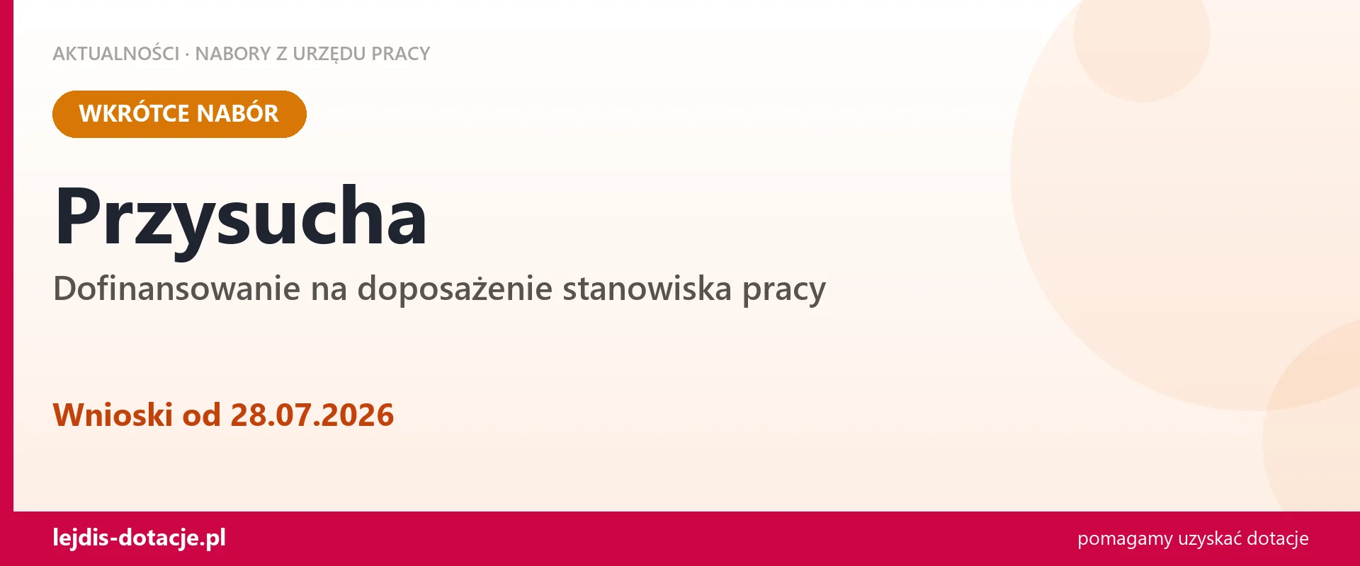 Przysucha: od 28.07.2026 rusza nabór na dofinansowanie na doposażenie stanowiska pracy (28 lipca 2026)