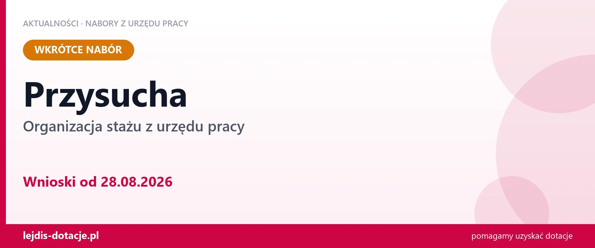 Przysucha: od 28.08.2026 rusza nabór na organizację stażu (28 sierpnia 2026)