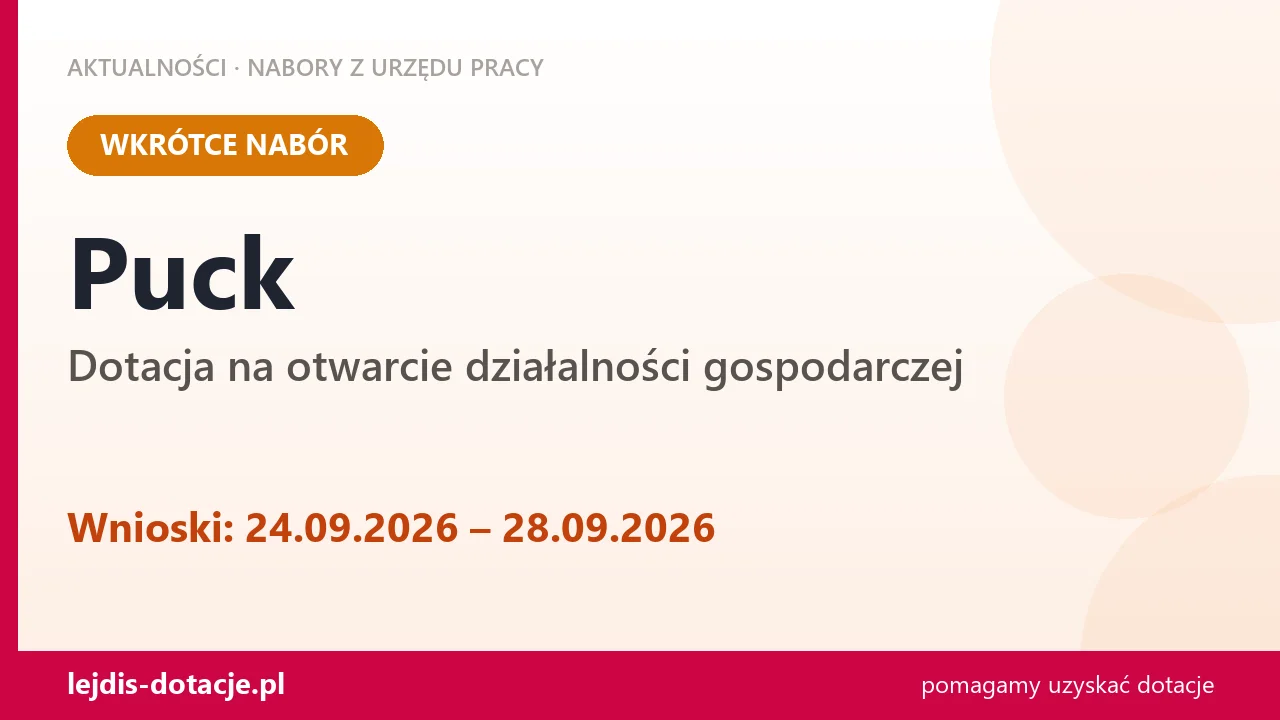 Puck: od 24.09.2026 rusza nabór na dotację na otwarcie działalności gospodarczej (24 września 2026)