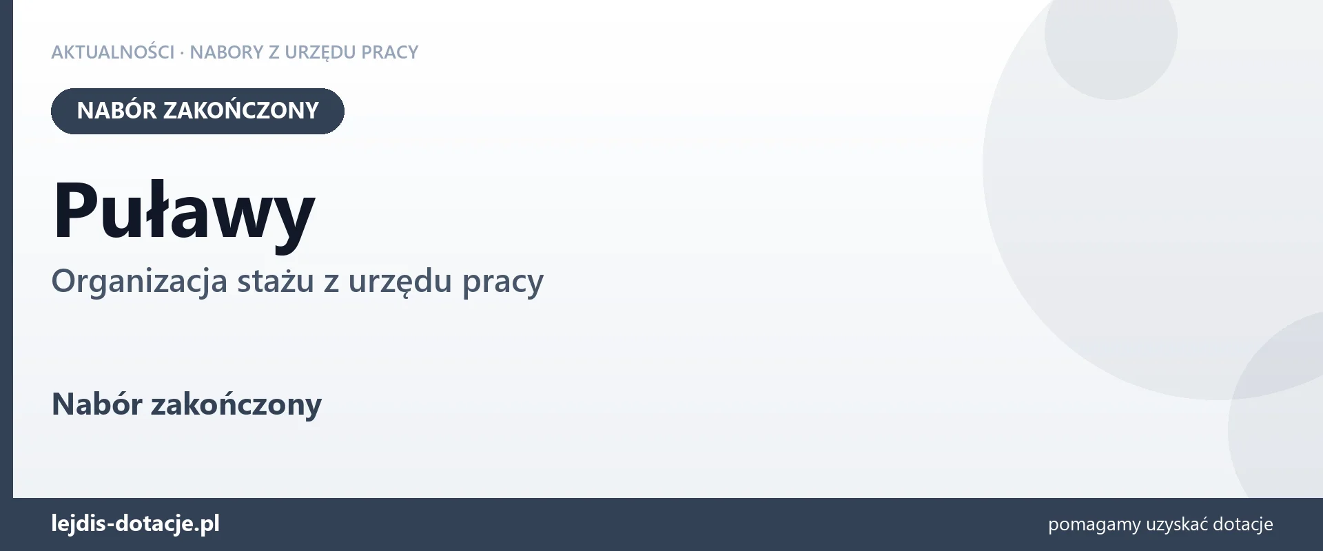 Puławy: nabór na organizację stażu zakończony (3 sierpnia 2026)