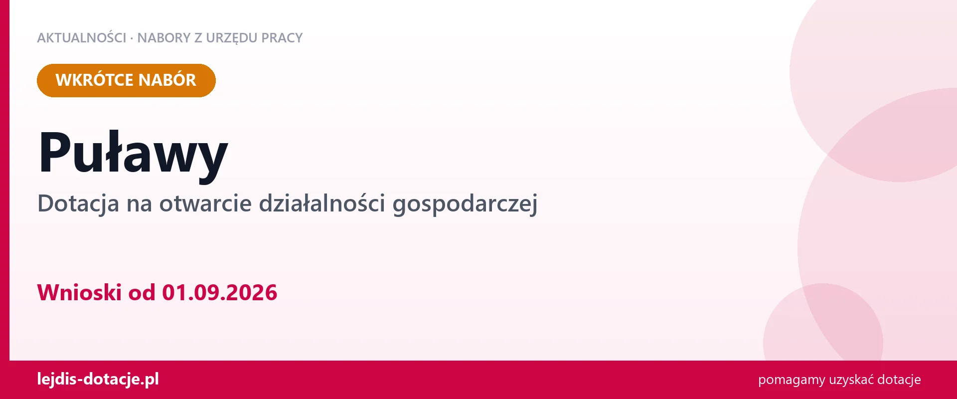 Puławy: od 01.09.2026 rusza nabór na dotację na otwarcie działalności gospodarczej (1 września 2026)