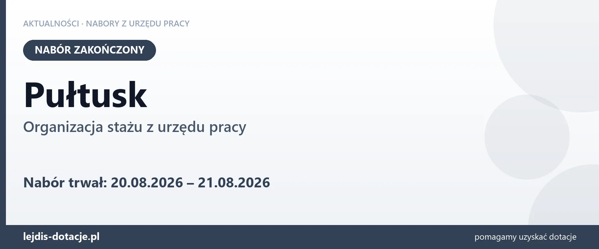 Pułtusk: nabór na organizację stażu zakończony (21 sierpnia 2026)