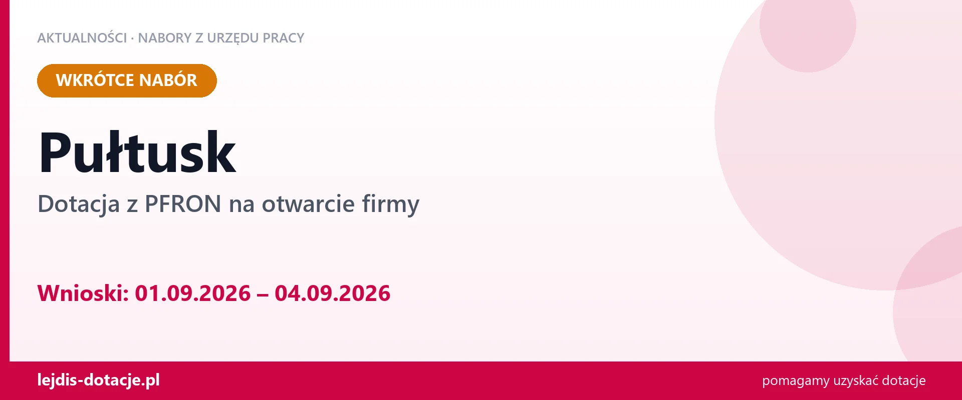 Pułtusk: od 01.09.2026 rusza nabór na dotację z PFRON na otwarcie firmy (1 września 2026)