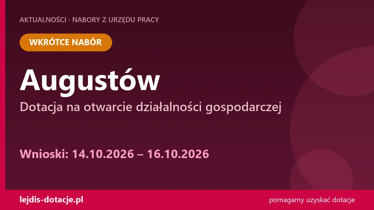 PUP Augustów ogłasza nabór — dotacja na otwarcie działalności gospodarczej (14 października 2026)
