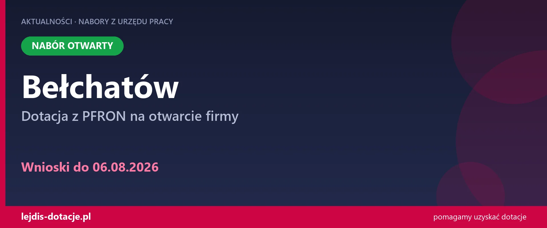 PUP Bełchatów przyjmuje wnioski — dotacja z PFRON na otwarcie firmy (6 sierpnia 2026)