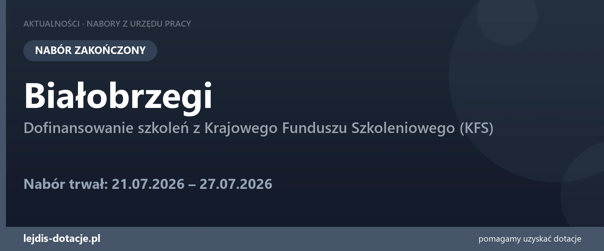 PUP Białobrzegi zakończył nabór — dofinansowanie szkoleń z Krajowego Funduszu Szkolenioweg (27 lipca 2026)