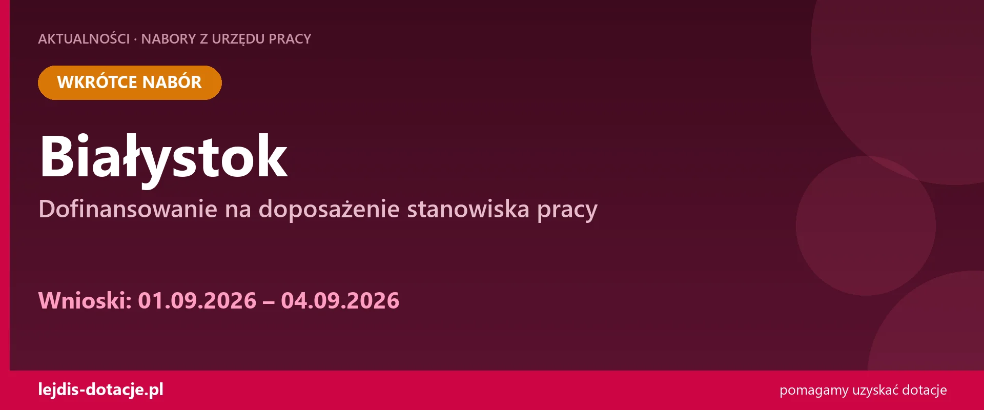 PUP Białystok ogłasza nabór — dofinansowanie na doposażenie stanowiska pracy (1 września 2026)