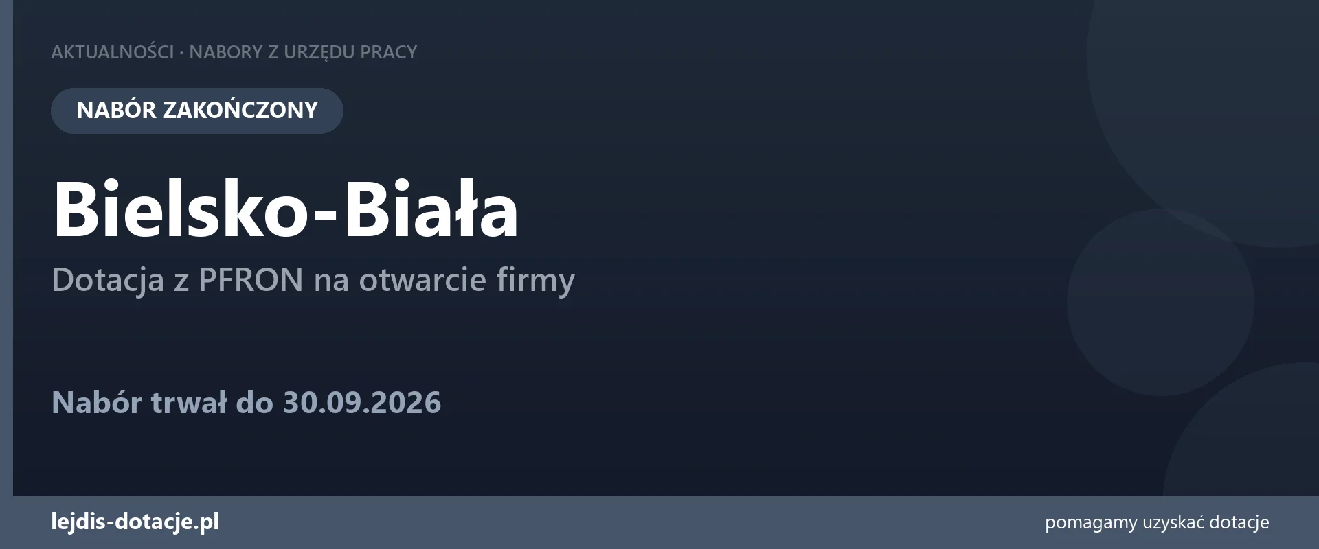 PUP Bielsko-Biała zakończył nabór — dotacja z PFRON na otwarcie firmy (30 września 2026)