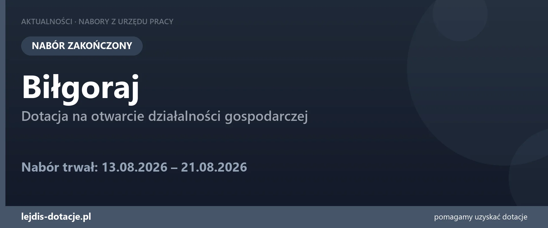 PUP Biłgoraj zakończył nabór — dotacja na otwarcie działalności gospodarczej (21 sierpnia 2026)