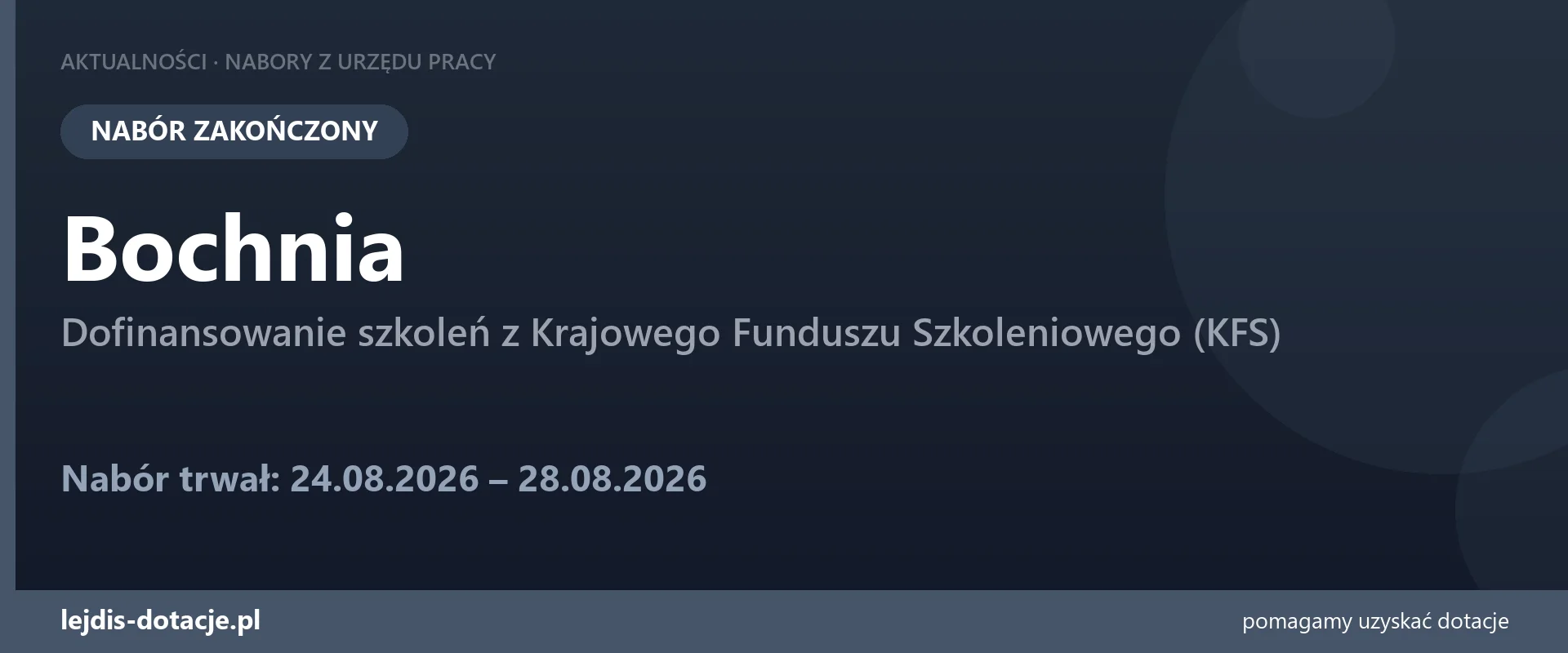 PUP Bochnia zakończył nabór — dofinansowanie szkoleń z Krajowego Funduszu Szkoleniowego (K (28 sierpnia 2026)