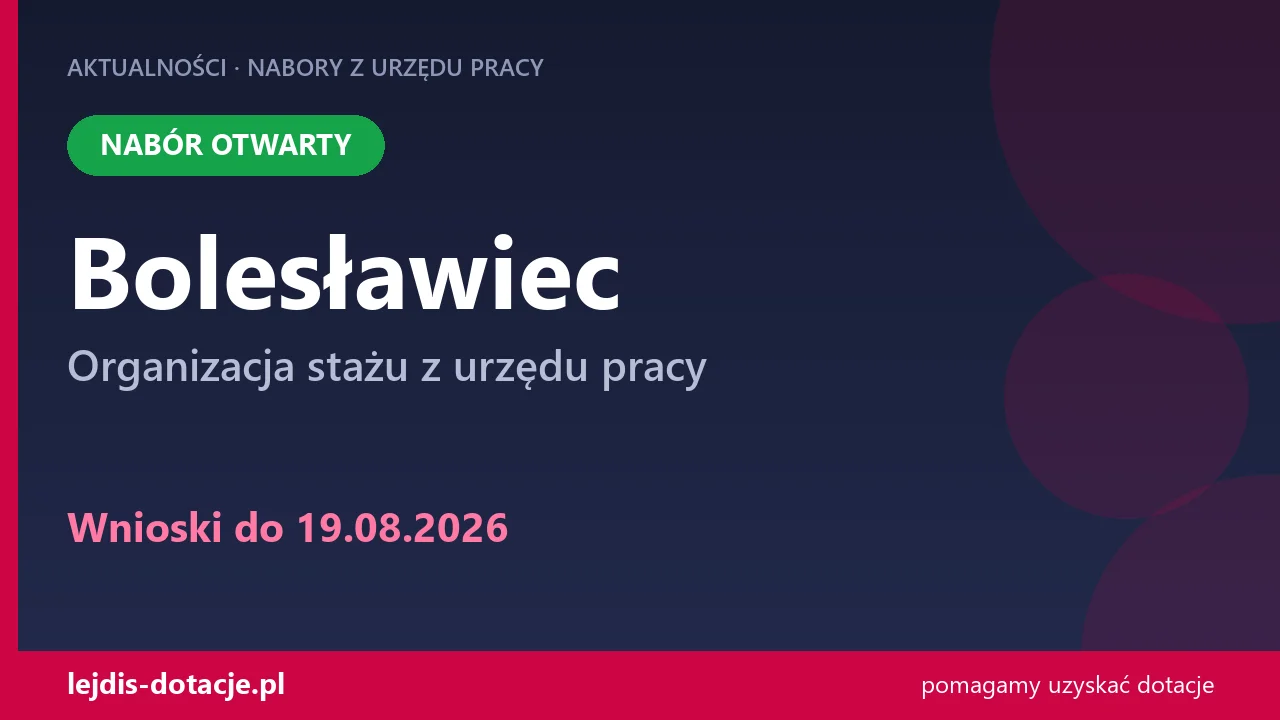 PUP Bolesławiec przyjmuje wnioski — organizacja stażu z urzędu pracy (19 sierpnia 2026)