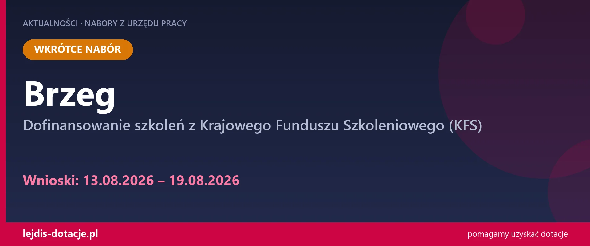 PUP Brzeg ogłasza nabór — dofinansowanie szkoleń z Krajowego Funduszu Szkoleniowego (KFS) (13 sierpnia 2026)