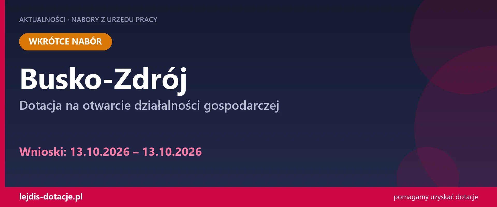 PUP Busko-Zdrój ogłasza nabór — dotacja na otwarcie działalności gospodarczej (13 października 2026)