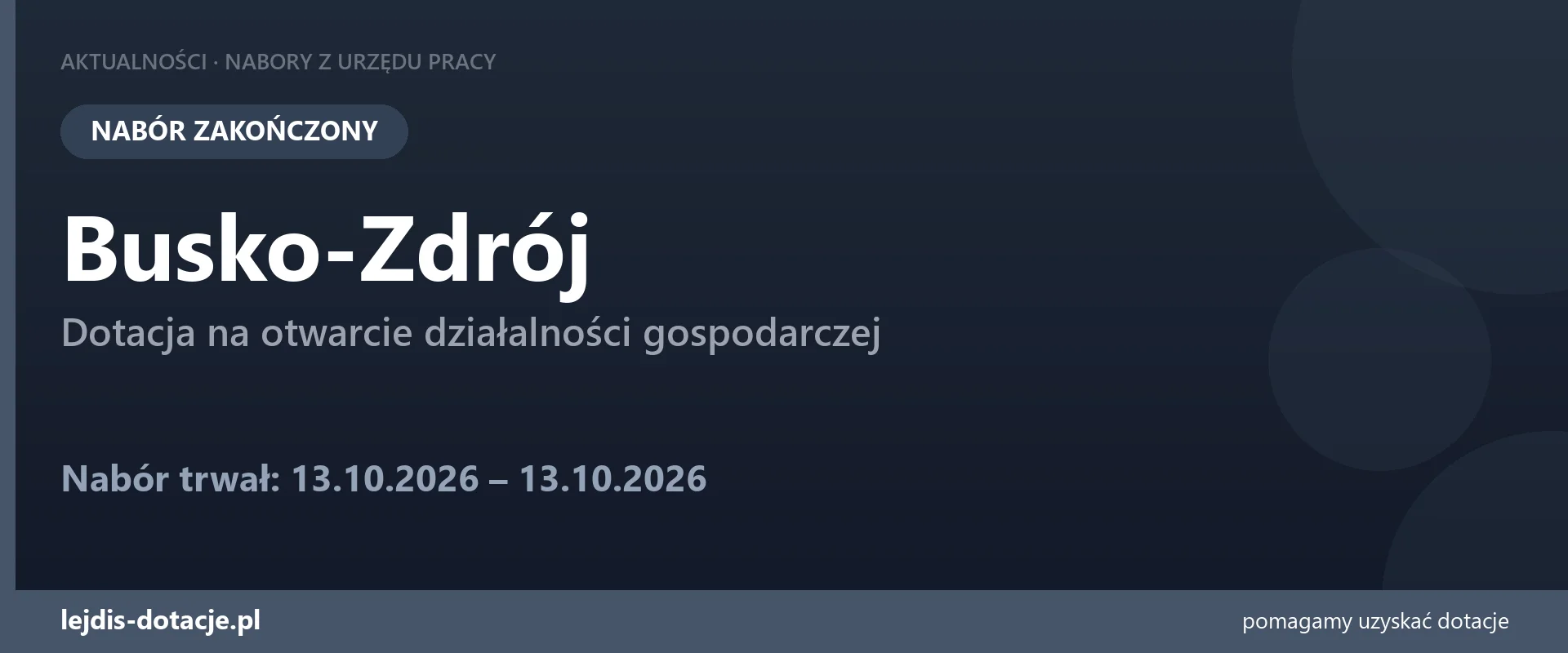 PUP Busko-Zdrój zakończył nabór — dotacja na otwarcie działalności gospodarczej (13 października 2026)
