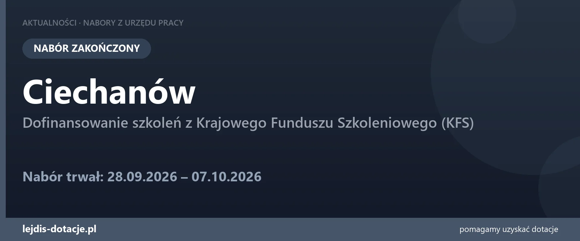 PUP Ciechanów zakończył nabór — dofinansowanie szkoleń z Krajowego Funduszu Szkoleniowego  (7 października 2026)