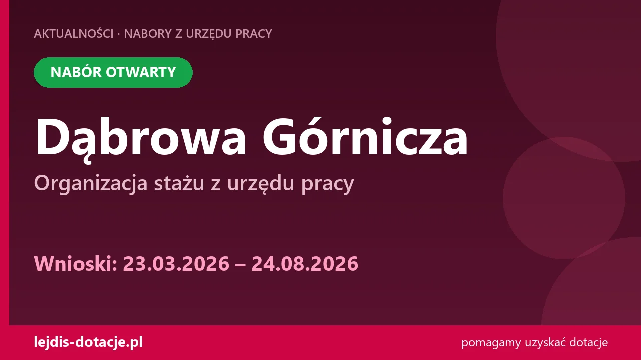 PUP Dąbrowa Górnicza przyjmuje wnioski — organizacja stażu z urzędu pracy (23 marca 2026)