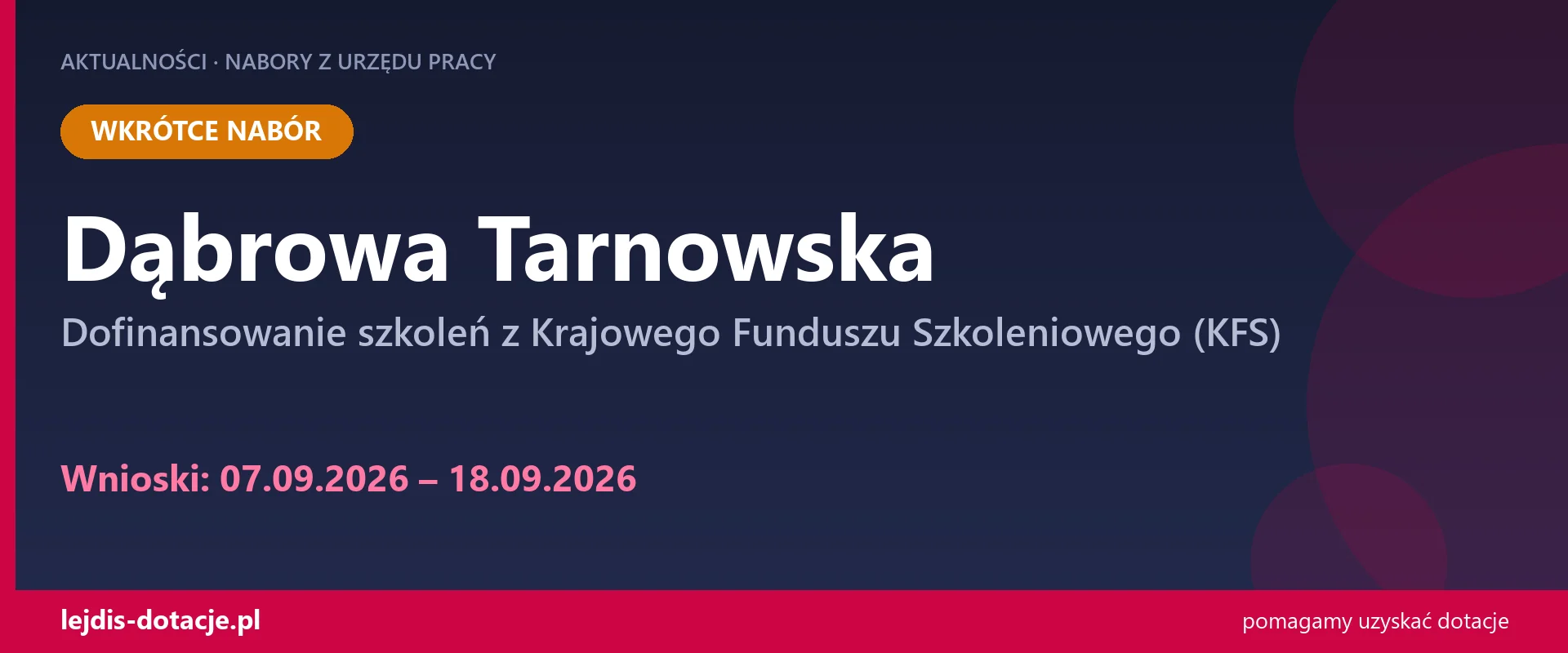 PUP Dąbrowa Tarnowska ogłasza nabór — dofinansowanie szkoleń z Krajowego Funduszu Szkoleni (7 września 2026)