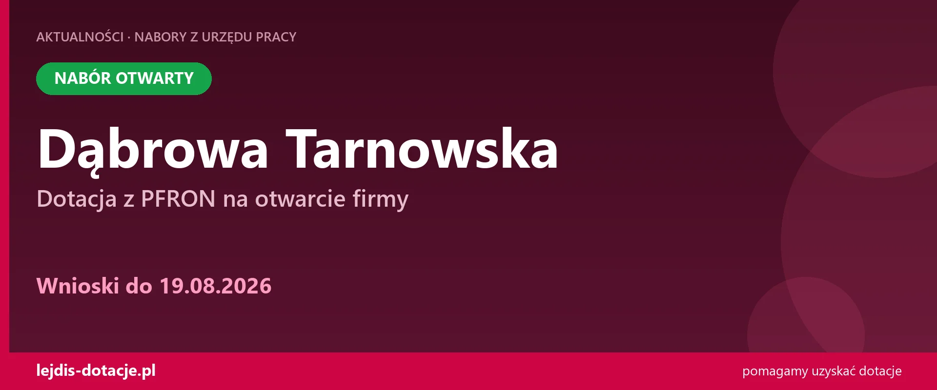 PUP Dąbrowa Tarnowska przyjmuje wnioski — dotacja z PFRON na otwarcie firmy (19 sierpnia 2026)