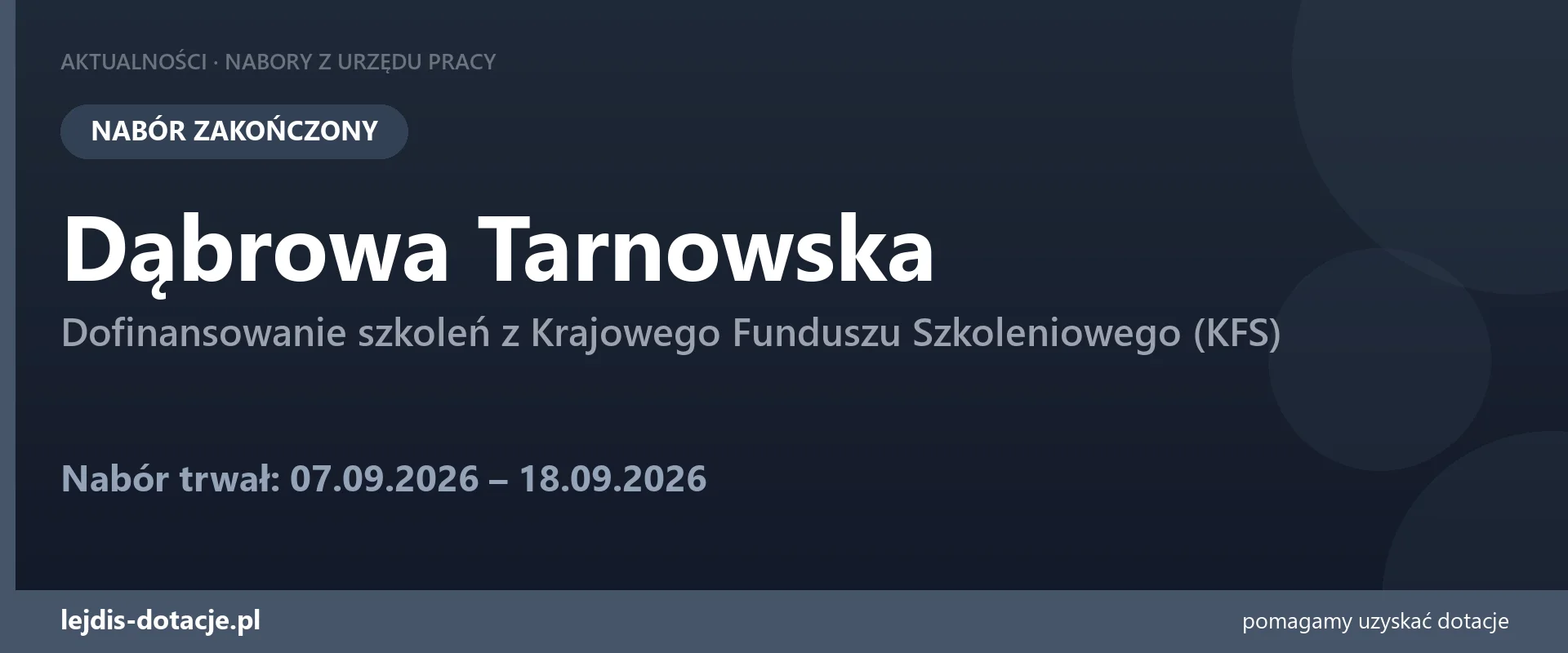 PUP Dąbrowa Tarnowska zakończył nabór — dofinansowanie szkoleń z Krajowego Funduszu Szkole (18 września 2026)