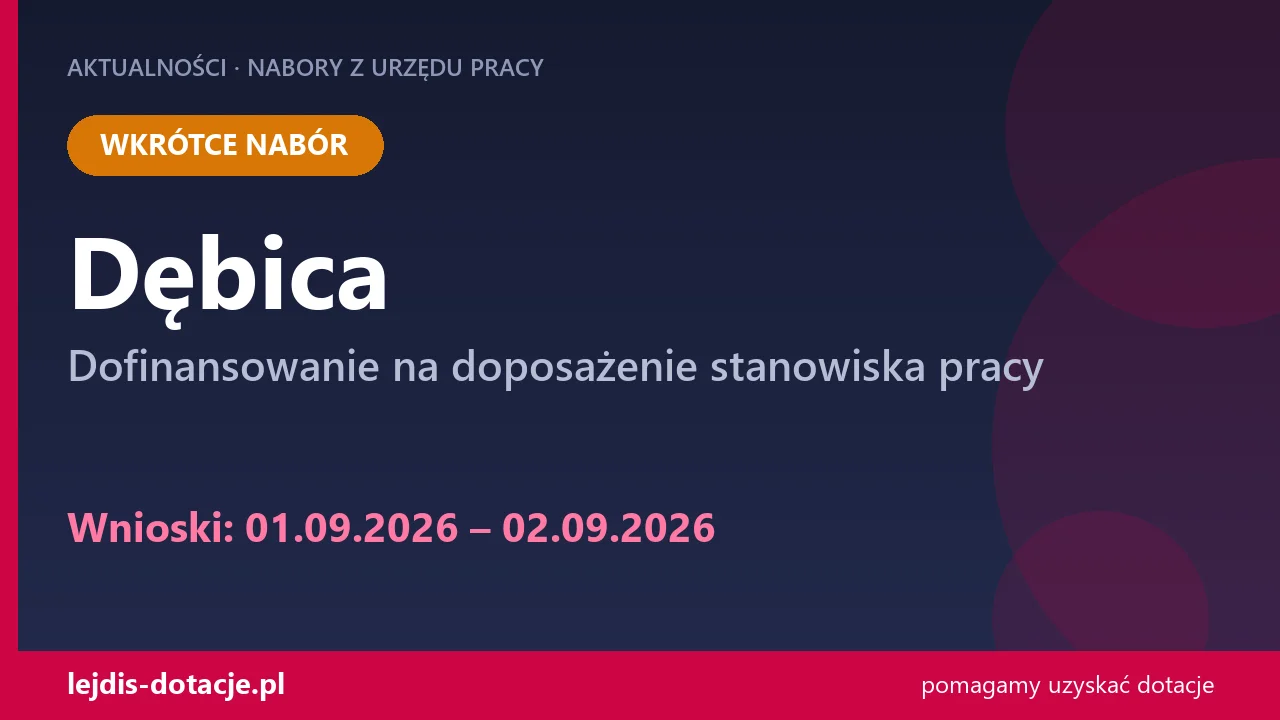 PUP Dębica ogłasza nabór — dofinansowanie na doposażenie stanowiska pracy (1 września 2026)