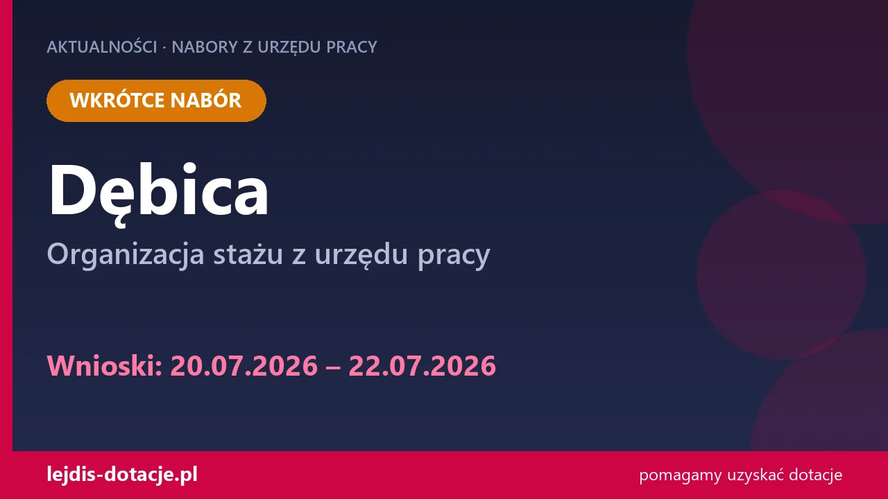PUP Dębica ogłasza nabór — organizacja stażu z urzędu pracy (20 lipca 2026)