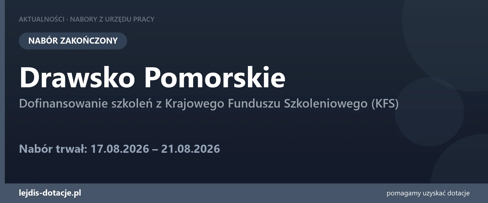 PUP Drawsko Pomorskie zakończył nabór — dofinansowanie szkoleń z Krajowego Funduszu Szkole (21 sierpnia 2026)