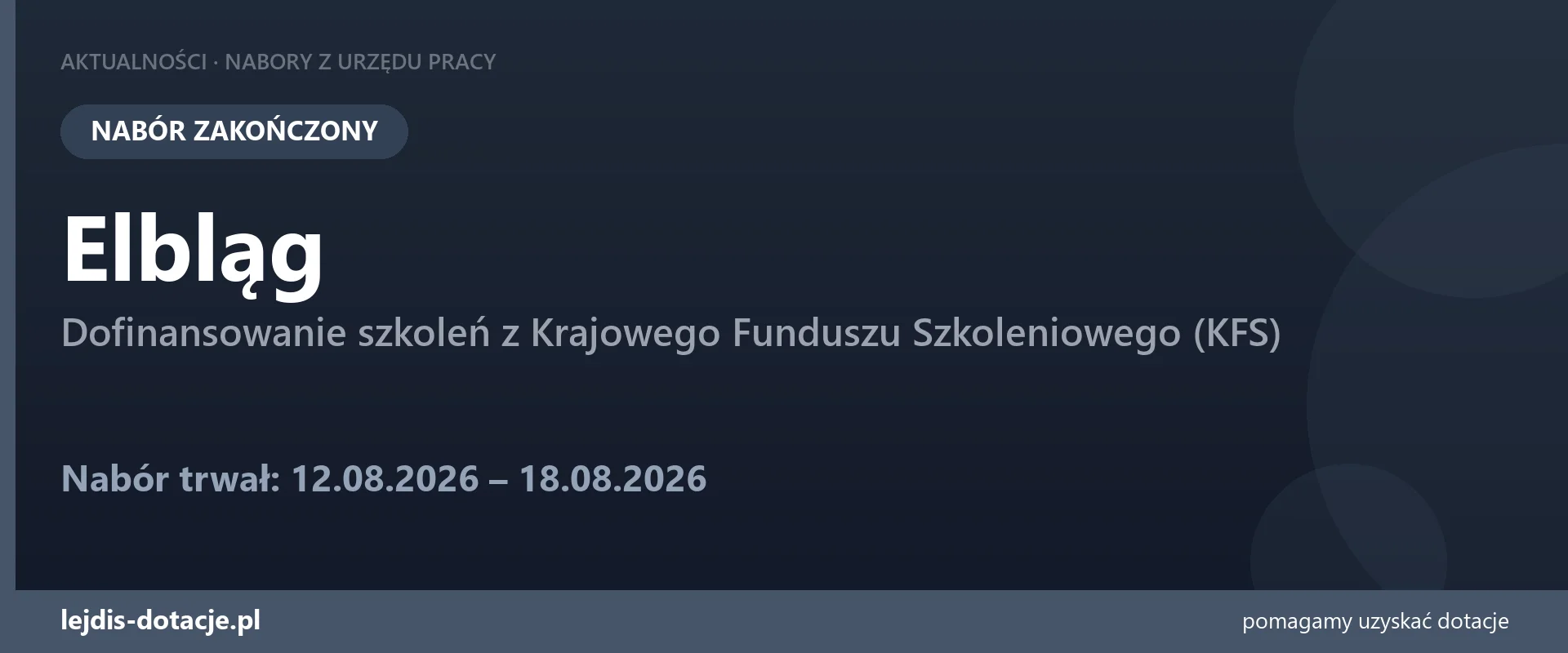 PUP Elbląg zakończył nabór — dofinansowanie szkoleń z Krajowego Funduszu Szkoleniowego (KF (18 sierpnia 2026)