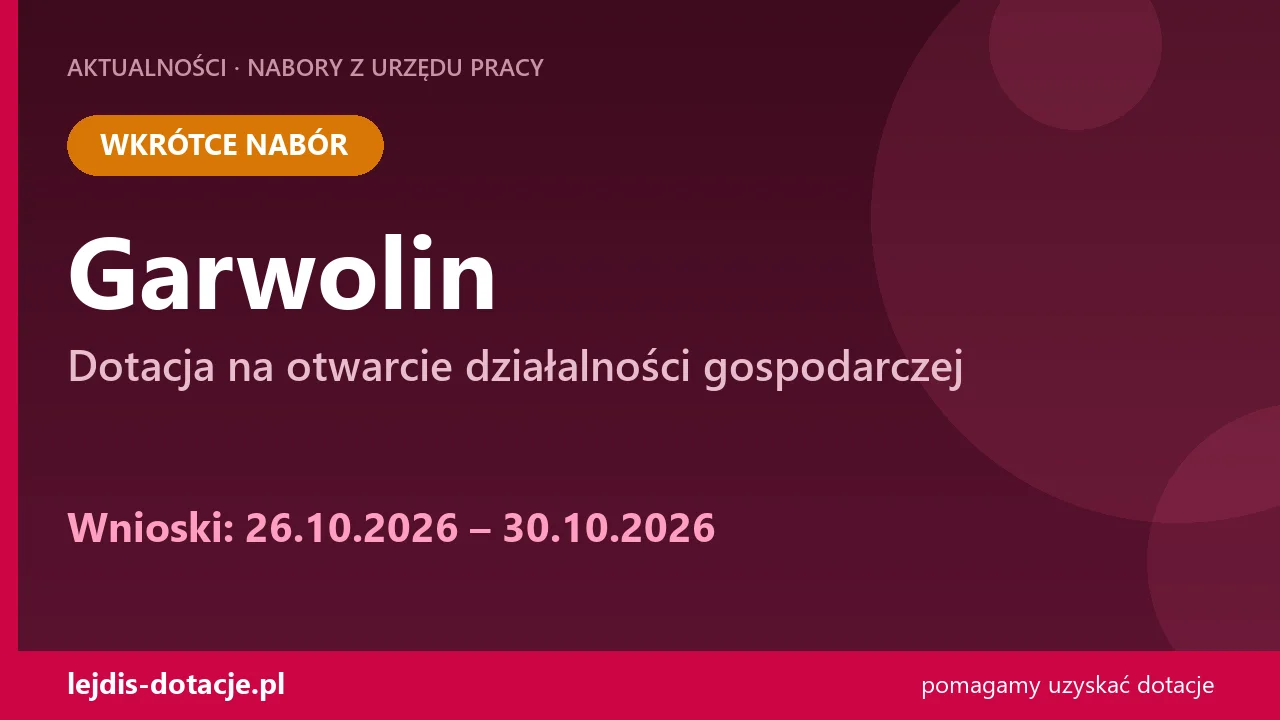 PUP Garwolin ogłasza nabór — dotacja na otwarcie działalności gospodarczej (26 października 2026)