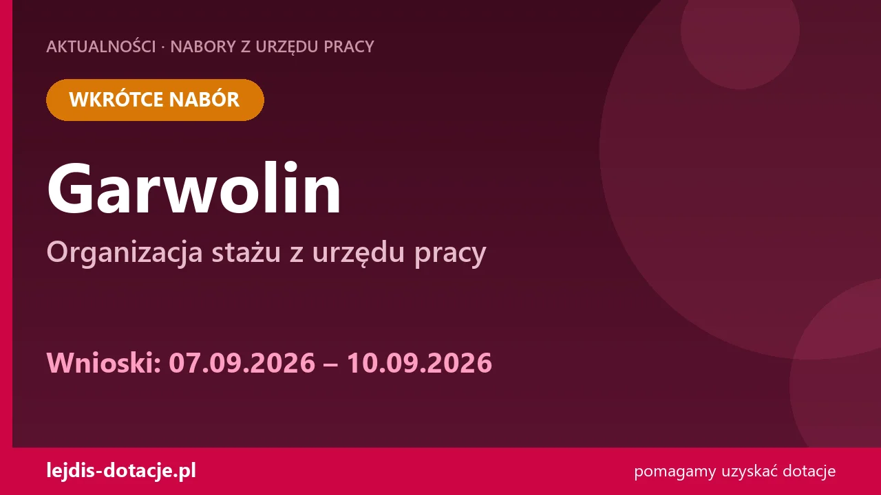 PUP Garwolin ogłasza nabór — organizacja stażu z urzędu pracy (7 września 2026)