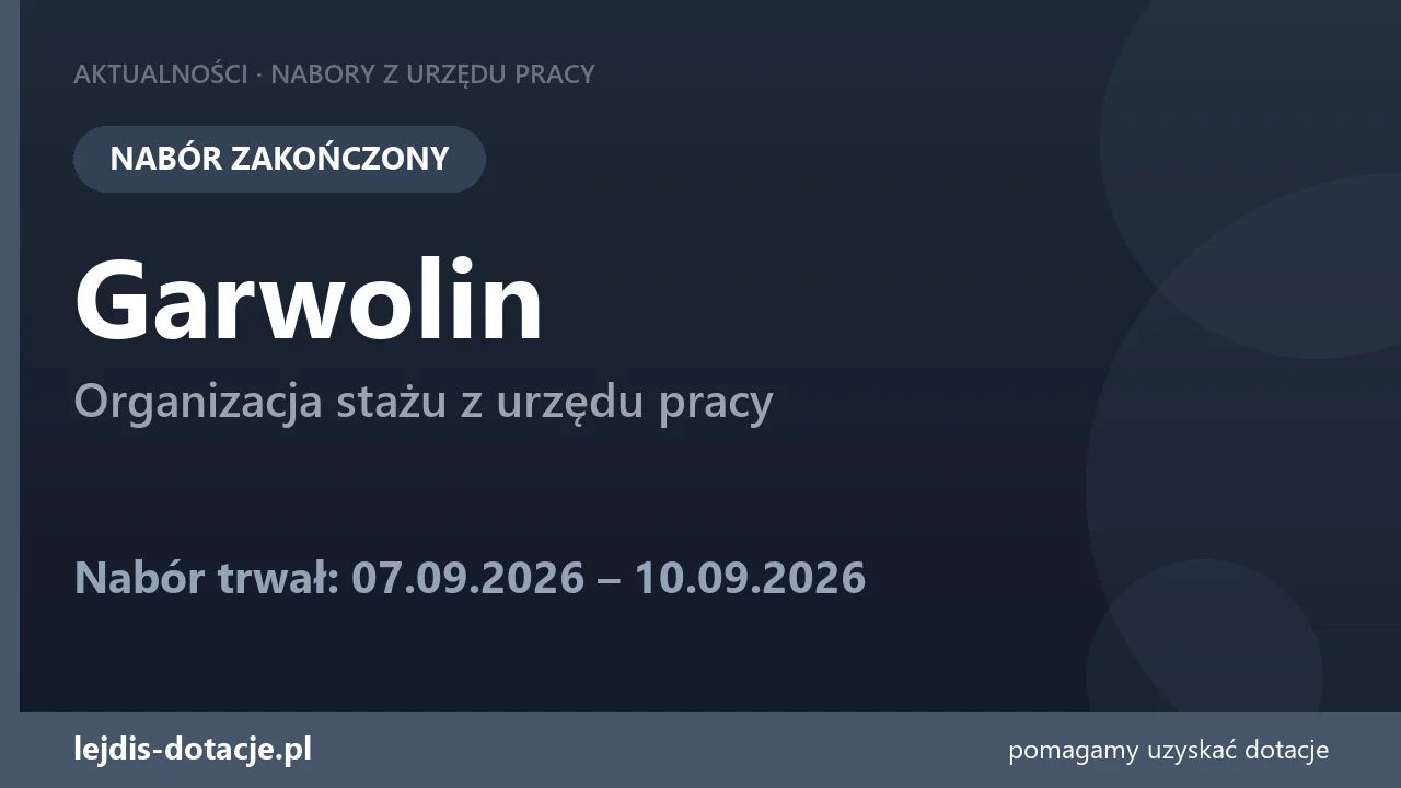 PUP Garwolin zakończył nabór — organizacja stażu z urzędu pracy (10 września 2026)